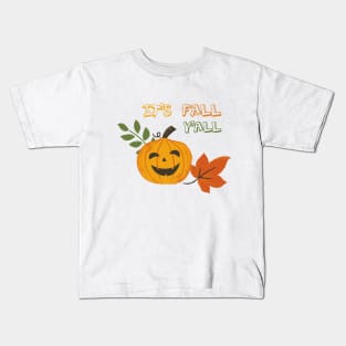 It's Fall  Y'all Kids T-Shirt